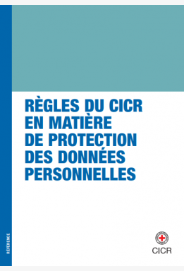 Règles du CICR en matière de protection des données personnelles