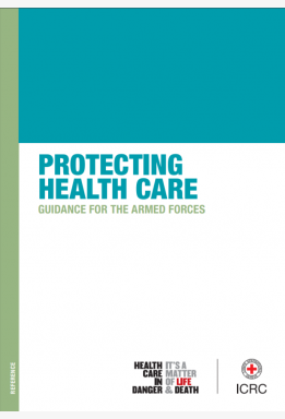 Protecting healthcare: Guidance for the Armed Forces