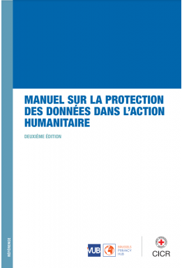 Manuel sur la protection des données dans l’action humanitaire