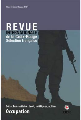 The International Review of the Red Cross: French Selection 2012/1 – Occupation
