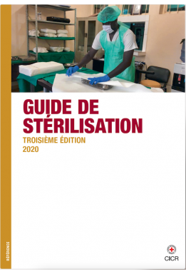 Guide de stérilisation : Troisième Édition