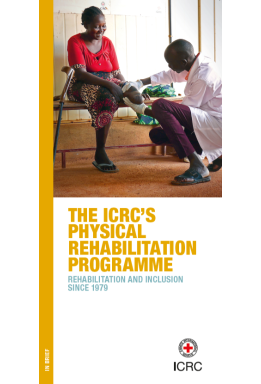 The ICRCs Physical Rehabilitation Programme