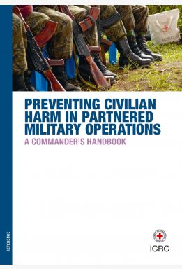 Preventing Civilian Harm in Partnered Military Operations: A Commander's Handbook