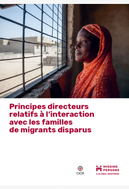 Principes directeurs relatifs à l'interaction avec les familles de migrants disparus