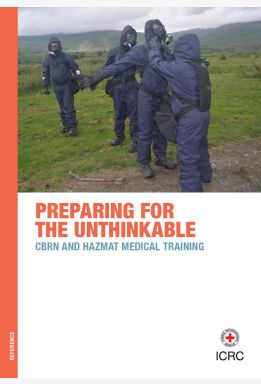 Preparing for the Unthinkable: CBRN and HAZMAT Medical Training