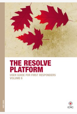 The Resolve Platform – User Guide for First Responders: Volume 6