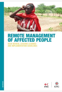 Remote Management of Affected People Desk Review: Lessons Learned and Implementation Guidelines