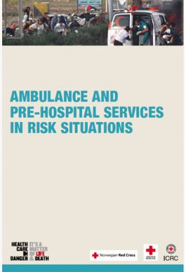 Ambulance and Pre-Hospital Services in Risk Situations
