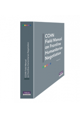 CCHN Field Manual on Frontline Humanitarian Negotiation